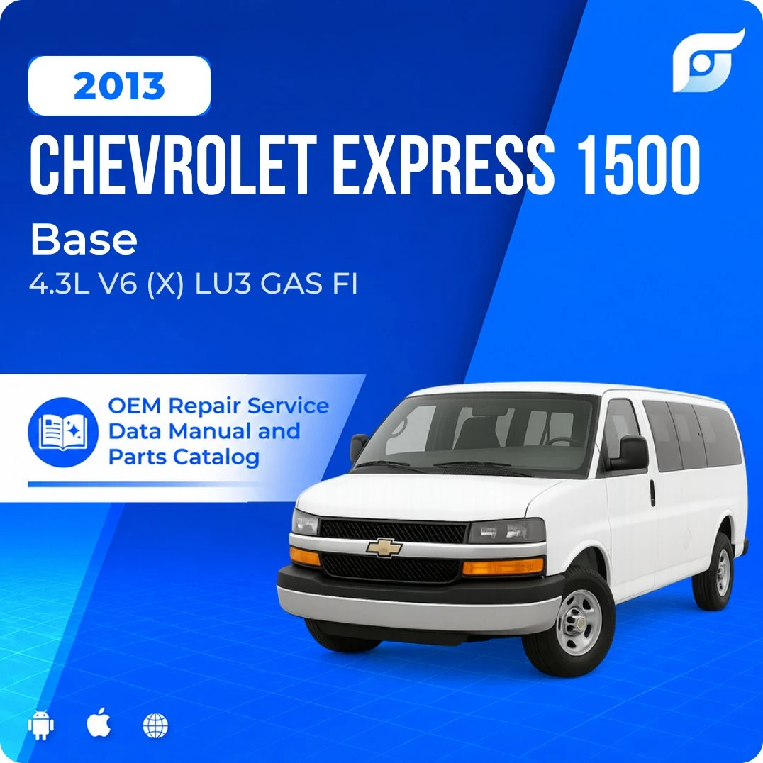 2013 Chevrolet Express 1500 Base - OEM Repair Service Manual