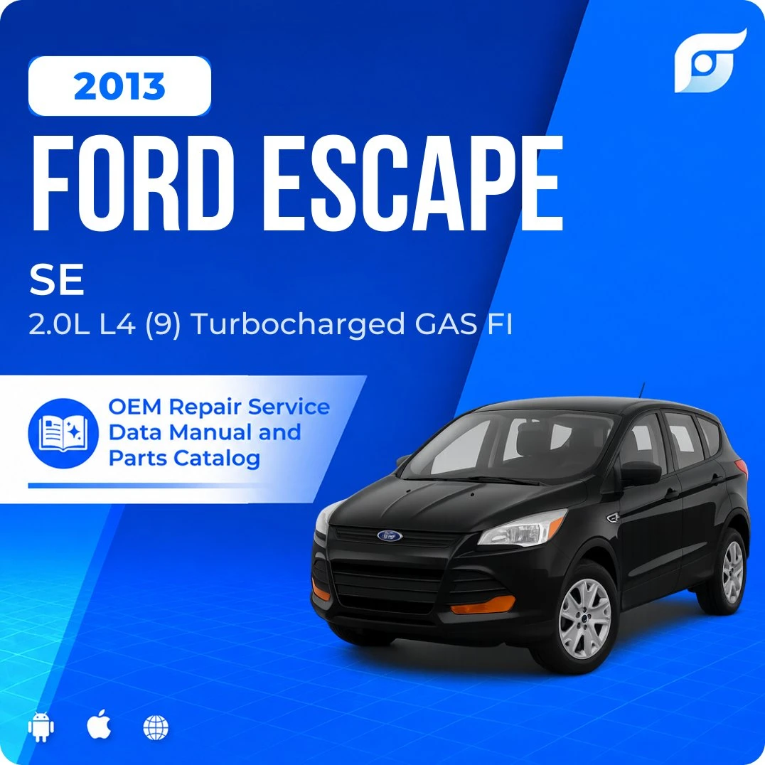 2013 Ford Escape SE - OEM Repair Service Manual