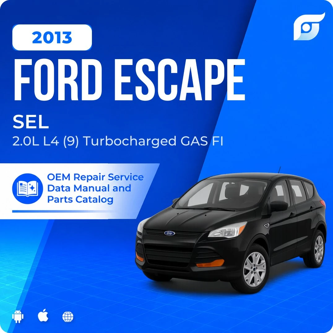 2013 Ford Escape SEL - OEM Repair Service Manual
