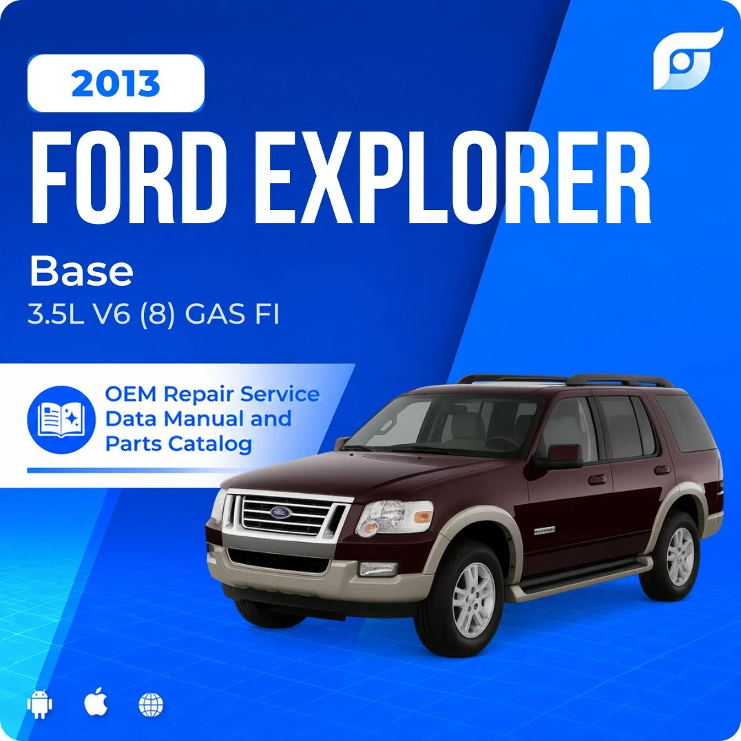 2013 Ford Explorer Base - OEM Repair Service Manual