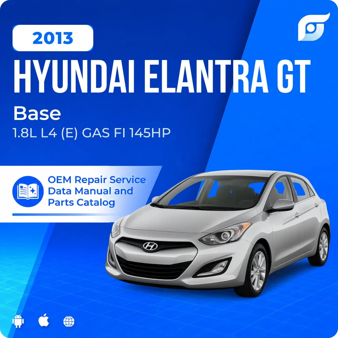 2013 Hyundai Elantra GT Base - OEM Repair Service Manual