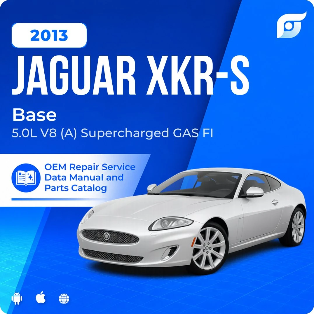 2013 Jaguar XKR-S Base - OEM Repair Service Manual