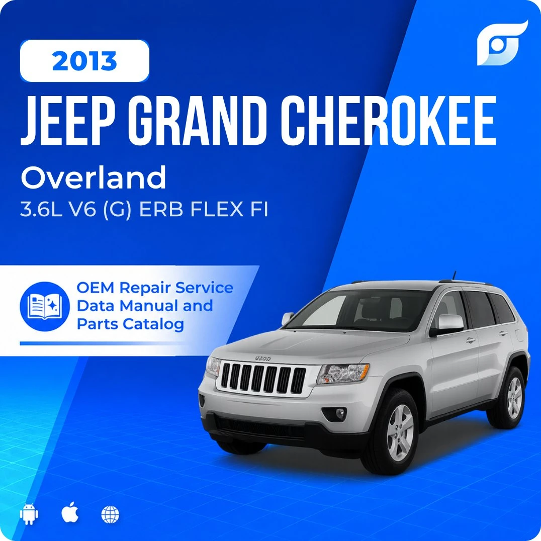 2013 Jeep Grand Cherokee Overland - OEM Repair Service Manual
