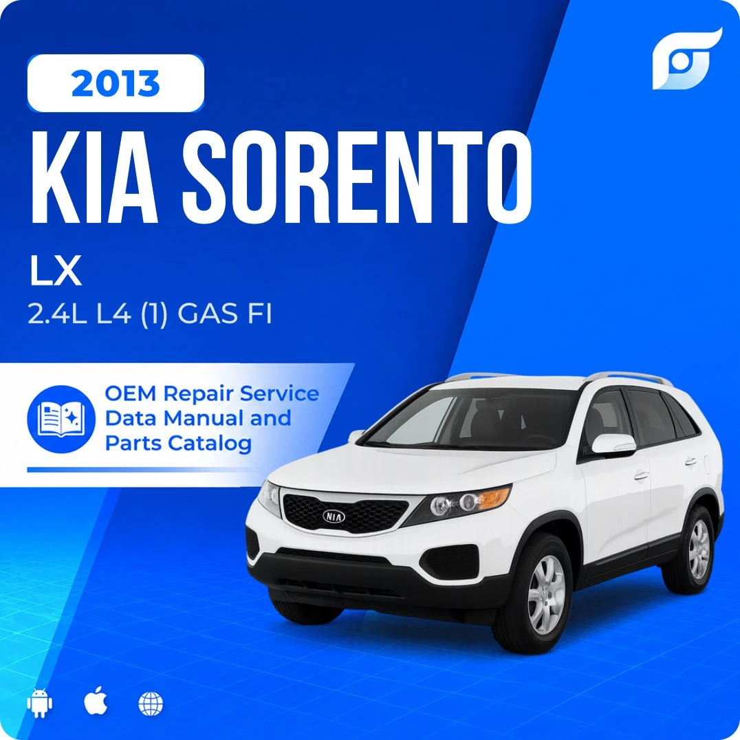 2013 Kia Sorento LX - OEM Repair Service Manual