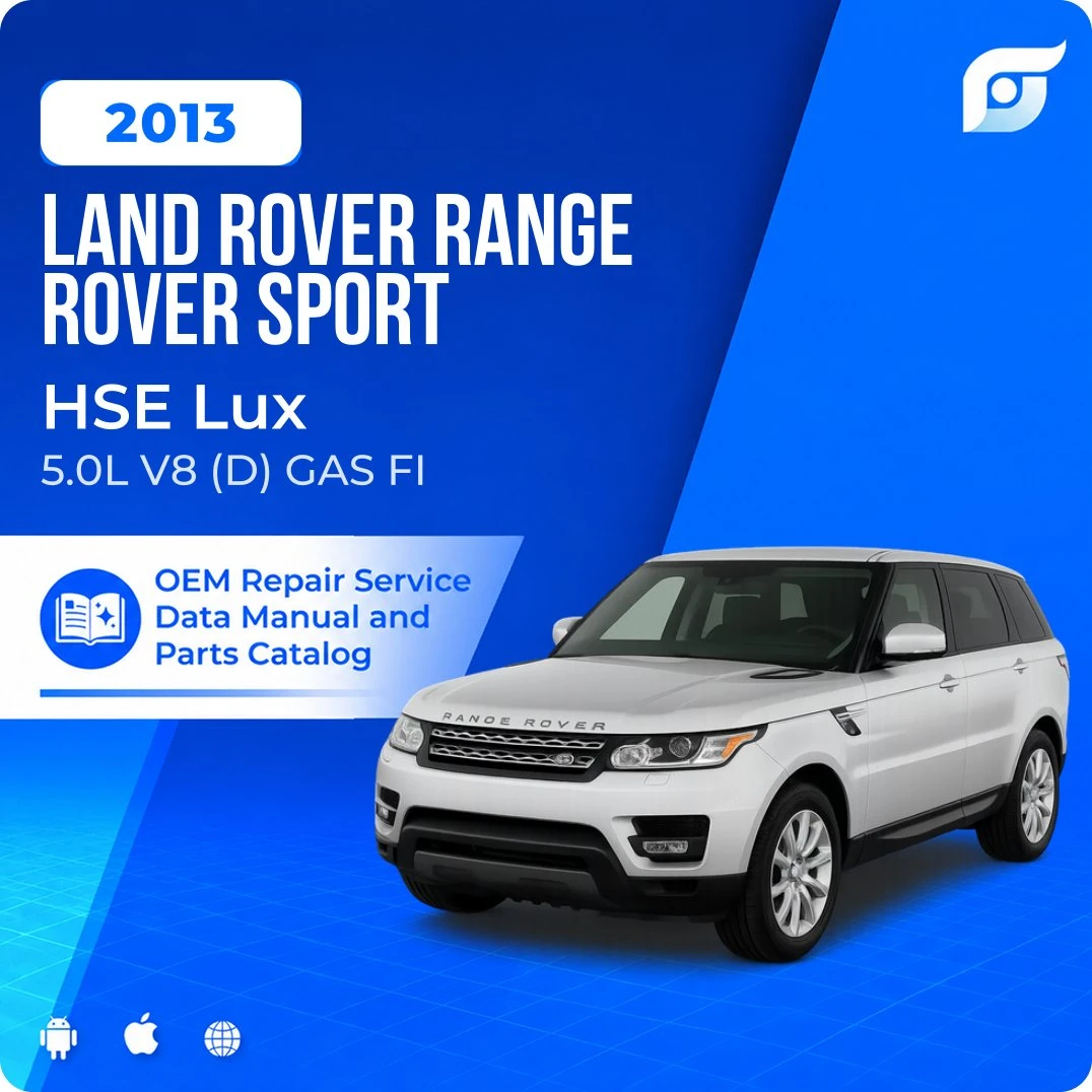 2013 Land Rover Range Rover Sport HSE Lux - OEM Repair Service Manual