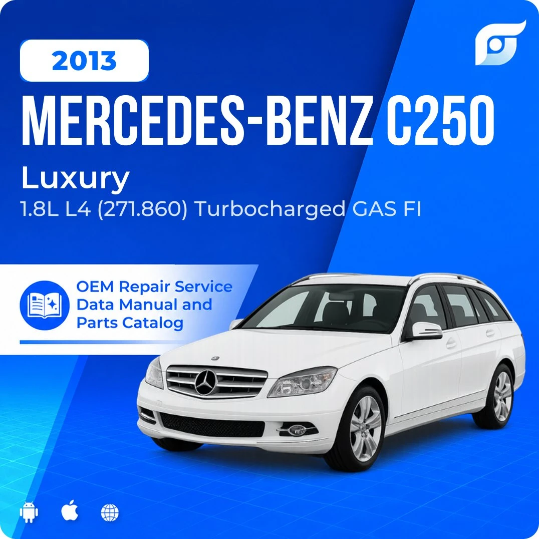 2013 Mercedes-Benz C250 Luxury - OEM Repair Service Manual