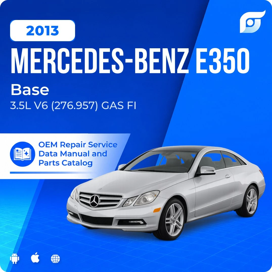 2013 Mercedes-Benz E350 Base - OEM Repair Service Manual