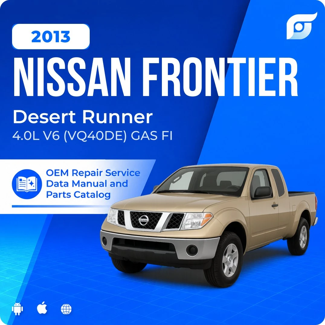 2013 Nissan Frontier Desert Runner - OEM Repair Service Manual