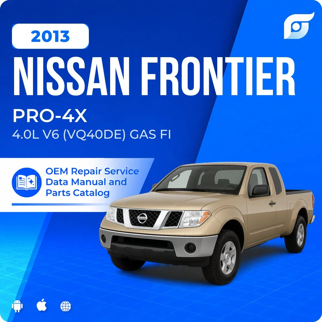 2013 Nissan Frontier PRO-4X - OEM Repair Service Manual