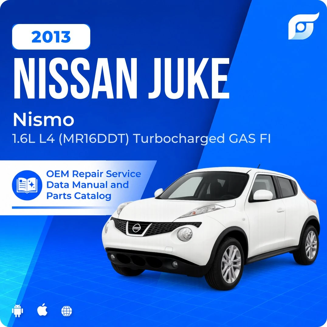 2013 Nissan Juke Nismo - OEM Repair Service Manual