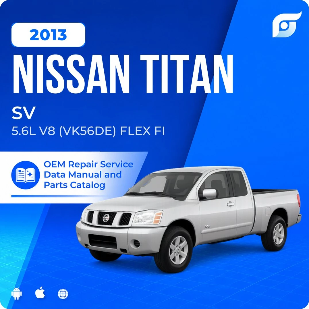 2013 Nissan TITAN SV - OEM Repair Service Manual