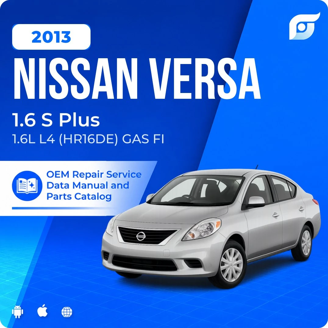 2013 Nissan Versa 1.6 S Plus - OEM Repair Service Manual