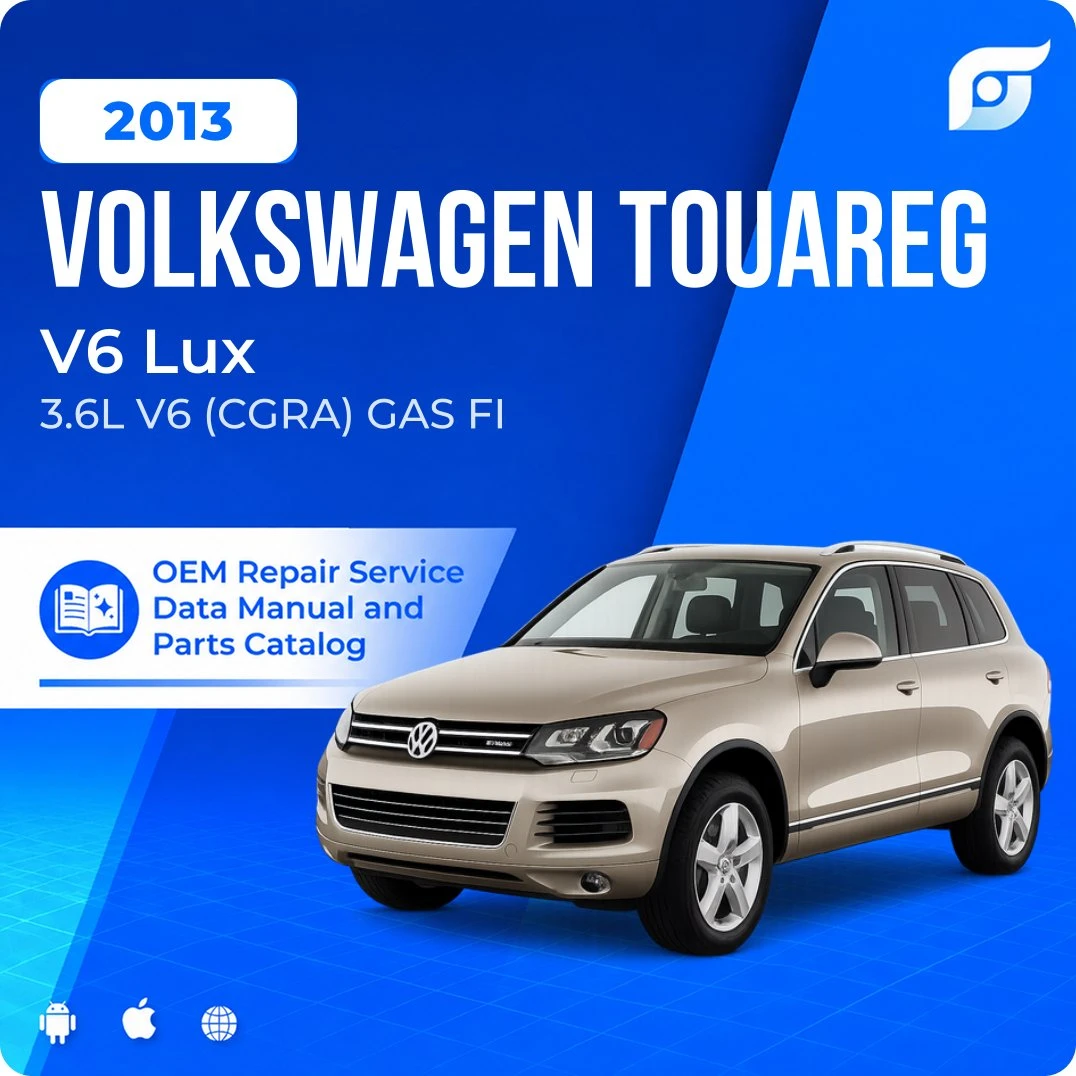 2013 Volkswagen Touareg V6 Lux - OEM Repair Service Manual