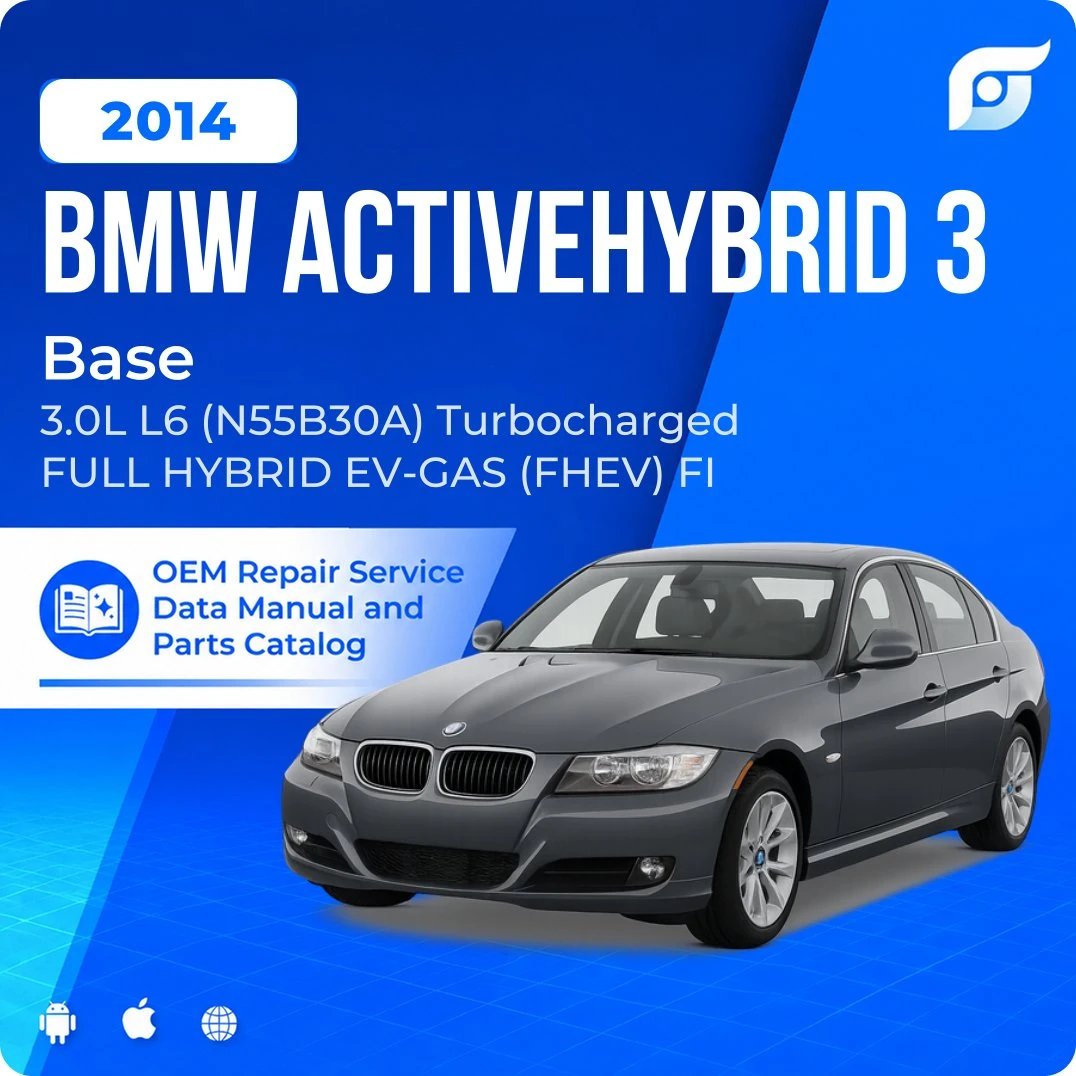 2014 BMW ActiveHybrid 3 Base - OEM Repair Service Manual