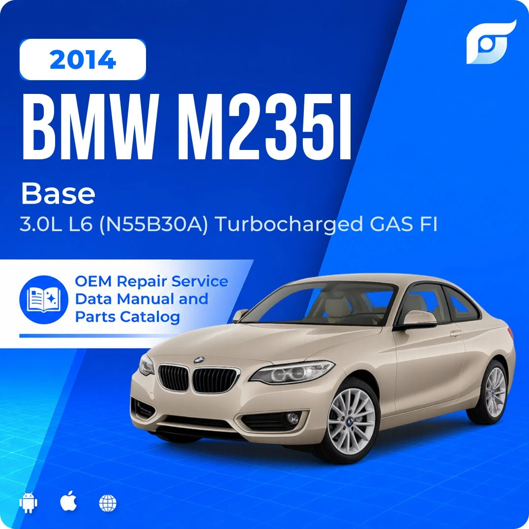 2014 BMW M235i Base - OEM Repair Service Manual