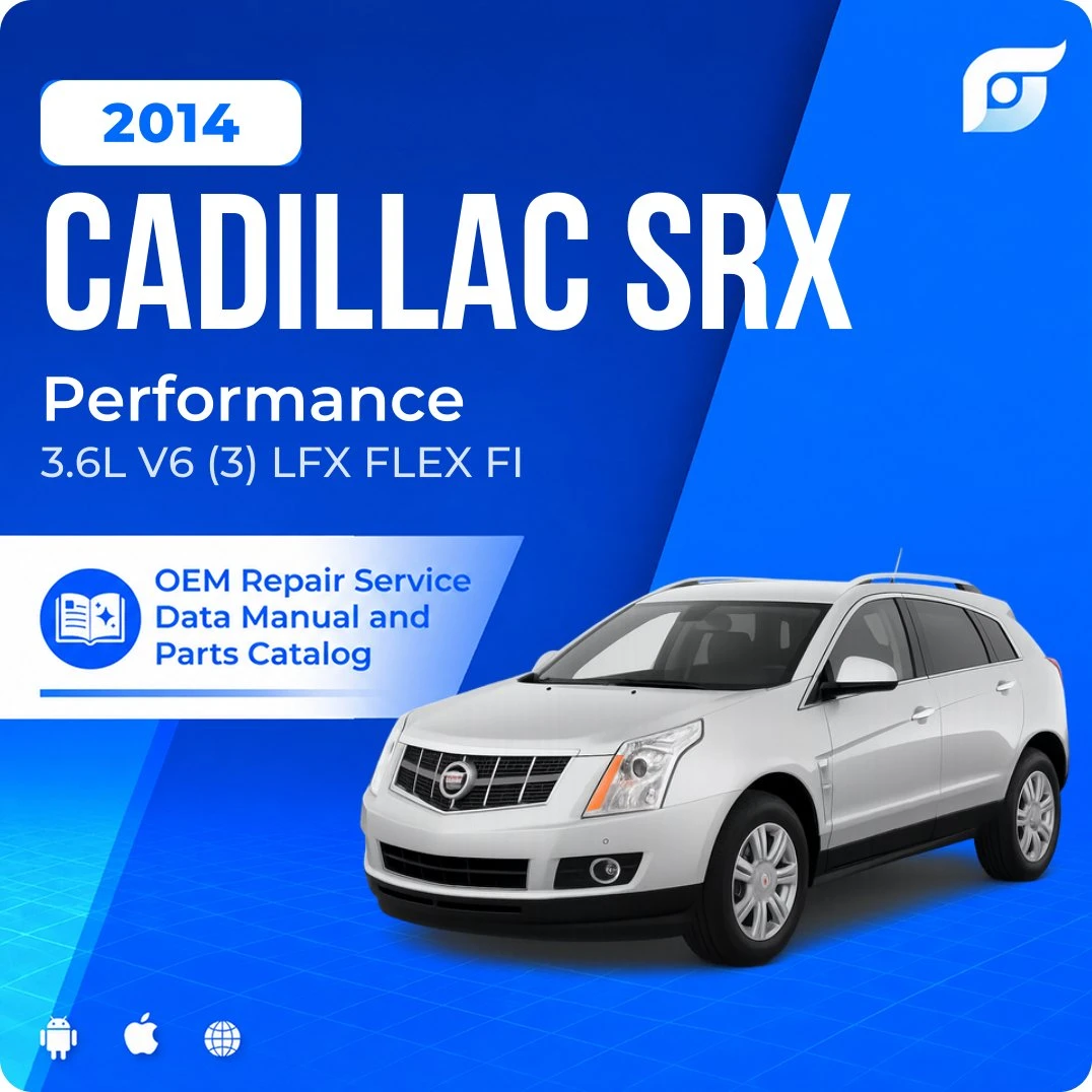 2014 Cadillac SRX Performance - OEM Repair Service Manual