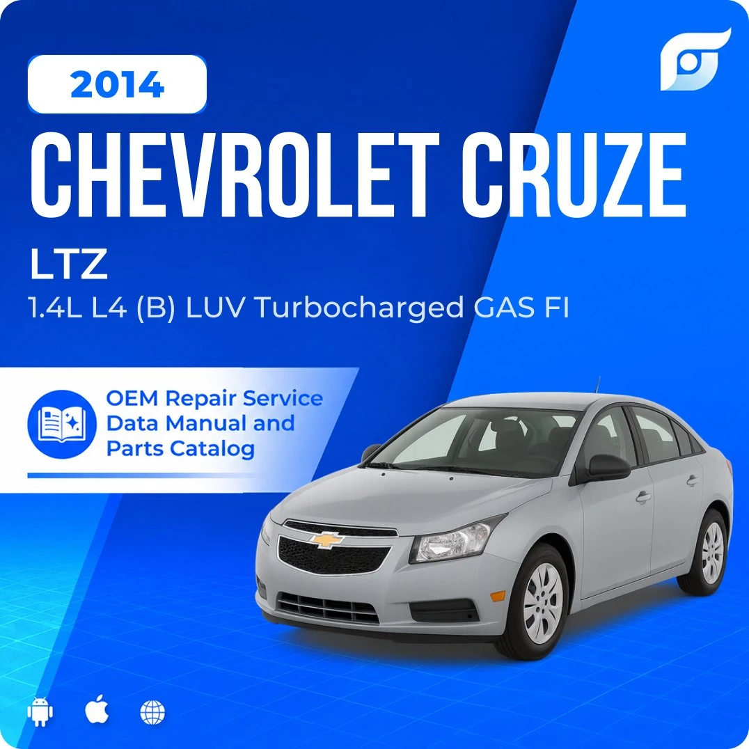 2014 Chevrolet Cruze LTZ - OEM Repair Service Manual