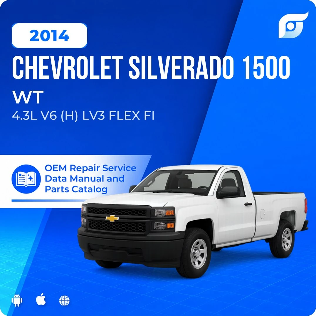 2014 Chevrolet Silverado 1500 WT - OEM Repair Service Manual