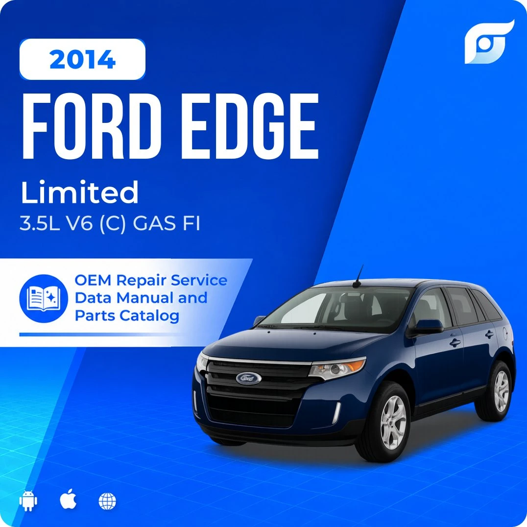 2014 Ford Edge Limited - OEM Repair Service Manual