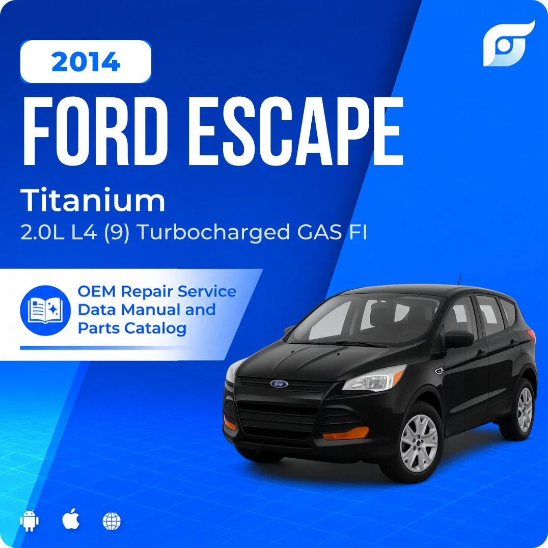 2014 Ford Escape Titanium - OEM Repair Service Manual