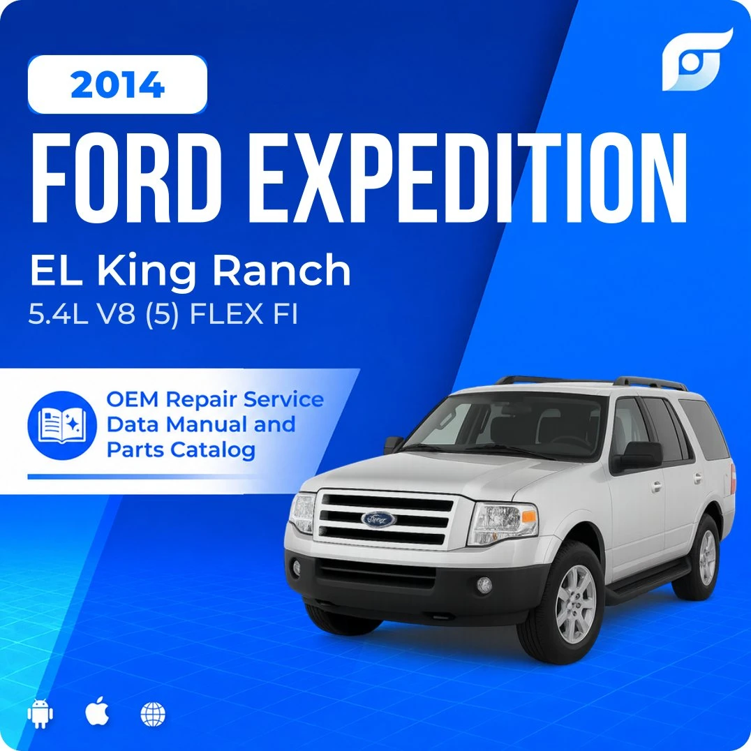 2014 Ford Expedition EL King Ranch - OEM Repair Service Manual