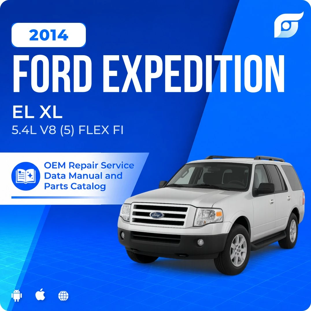 2014 Ford Expedition EL XL - OEM Repair Service Manual