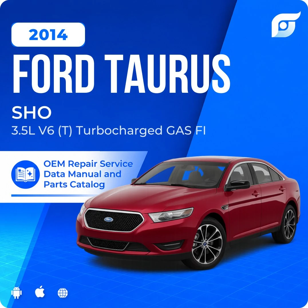 2014 Ford Taurus SHO - OEM Repair Service Manual
