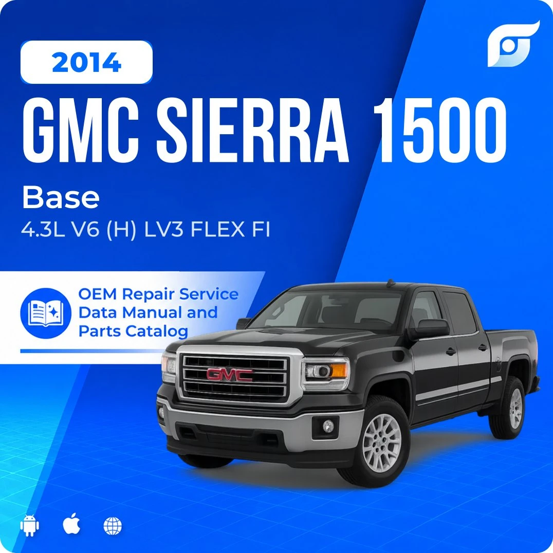 2014 GMC Sierra 1500 Base - OEM Repair Service Manual