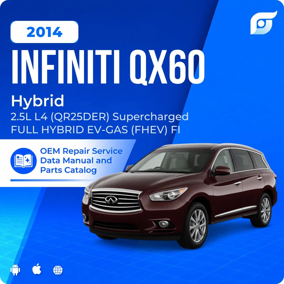 2014 INFINITI QX60 Hybrid - OEM Repair Service Manual