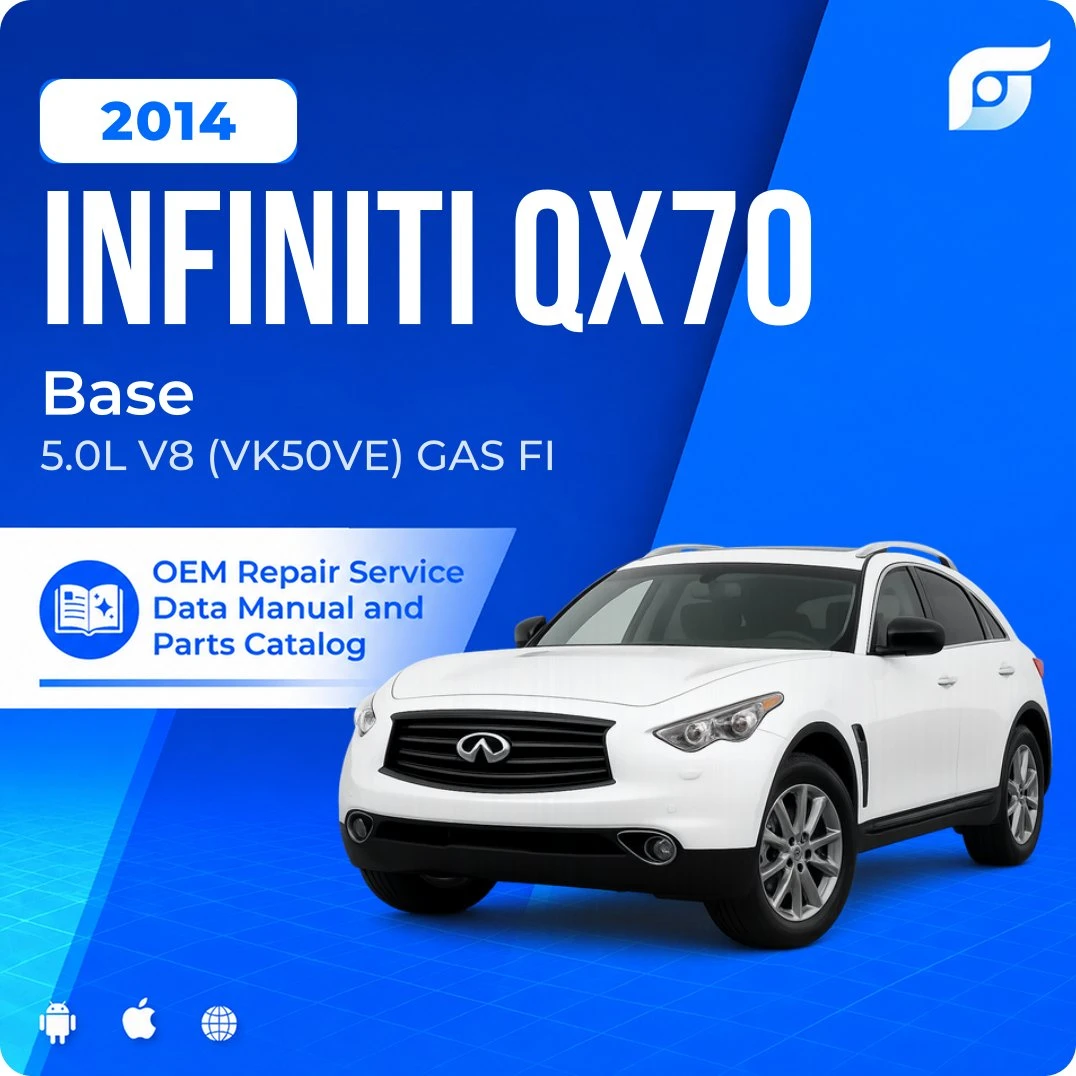 2014 INFINITI QX70 Base - OEM Repair Service Manual