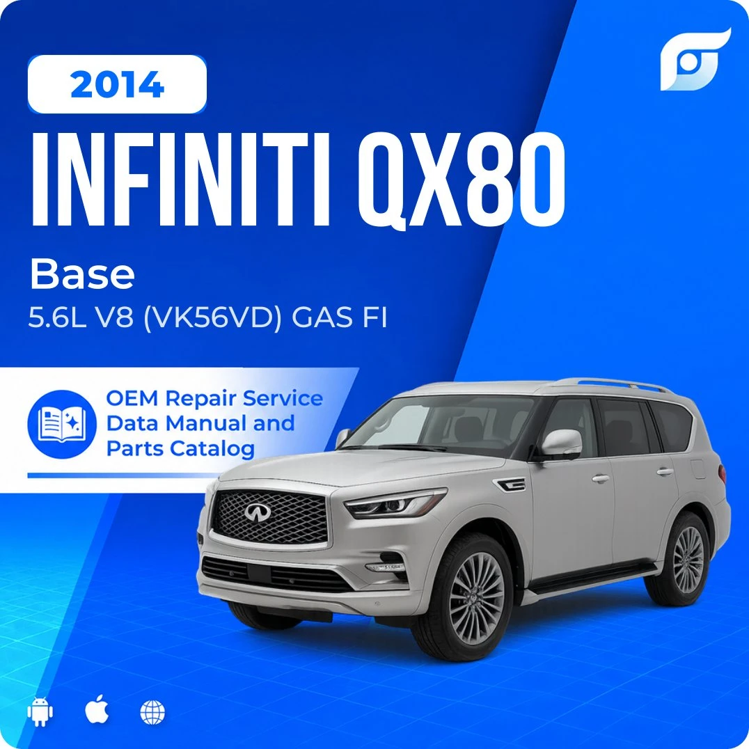 2014 INFINITI QX80 Base - OEM Repair Service Manual