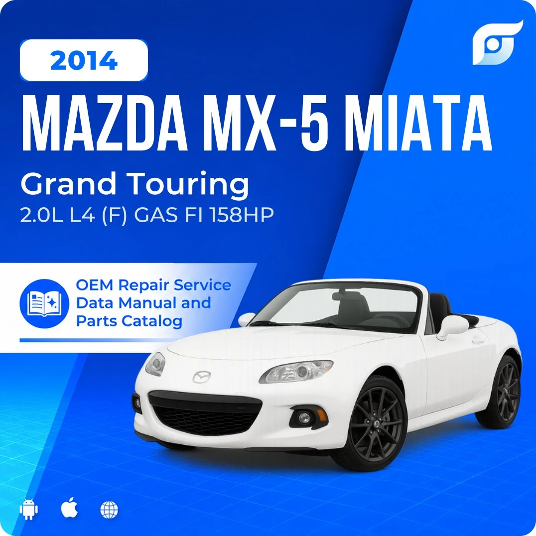 2014 Mazda MX-5 Miata Grand Touring - OEM Repair Service Manual