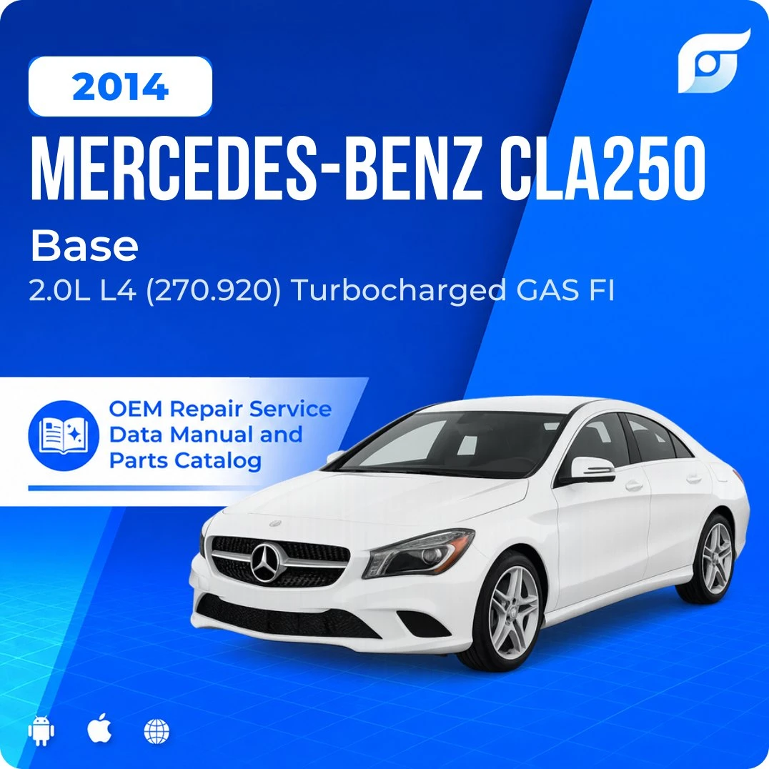 2014 Mercedes-Benz CLA250 Base - OEM Repair Service Manual