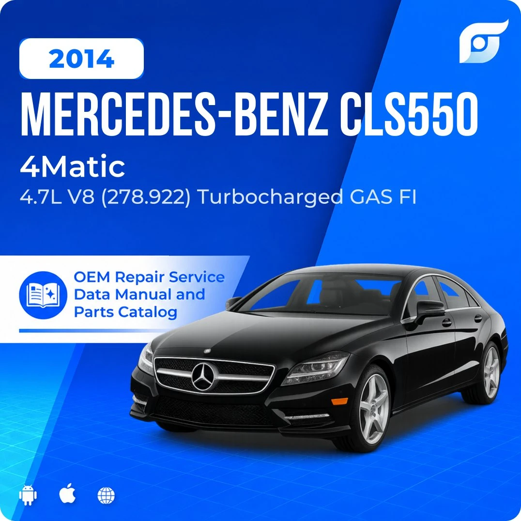 2014 Mercedes-Benz CLS550 4Matic - OEM Repair Service Manual