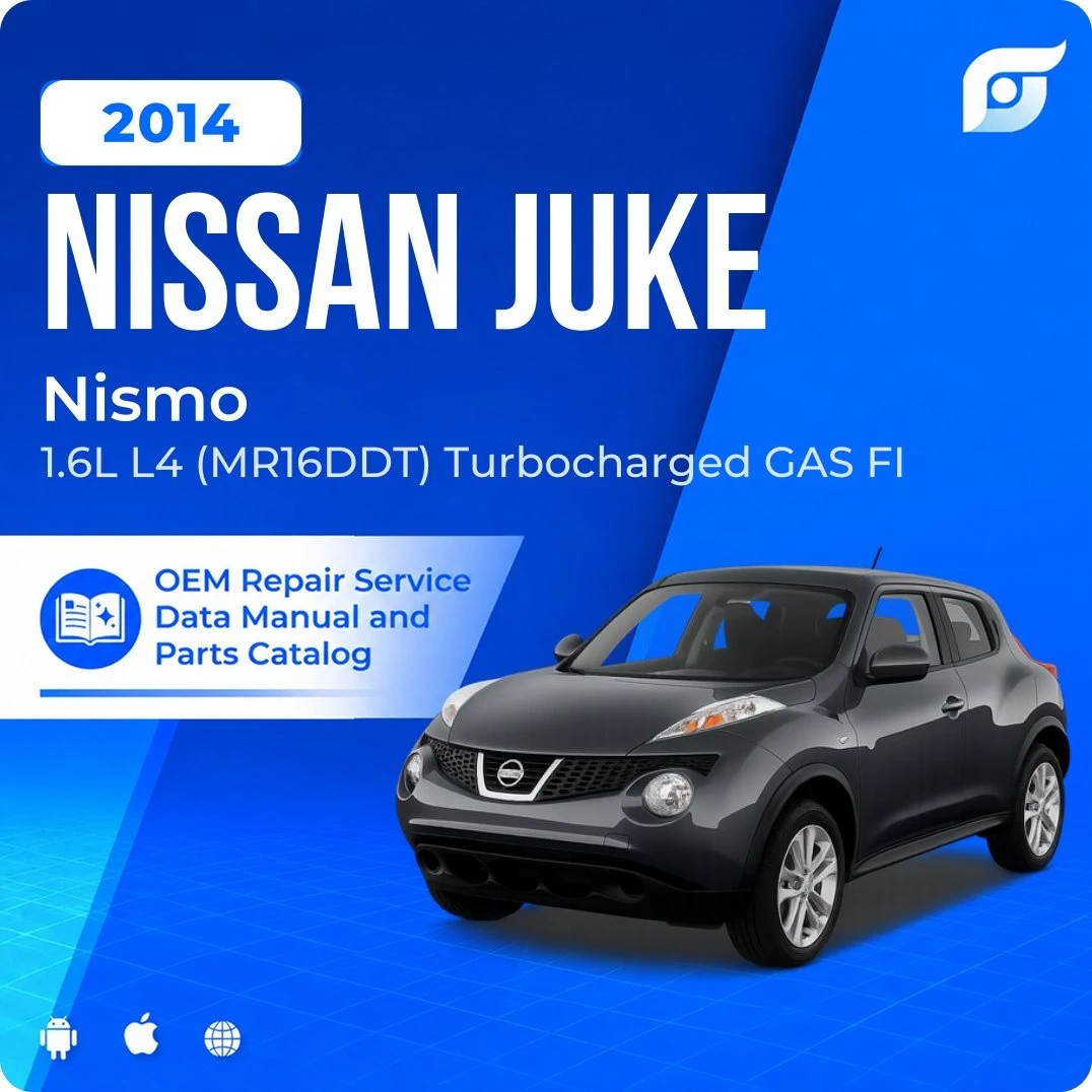 2014 Nissan Juke Nismo - OEM Repair Service Manual