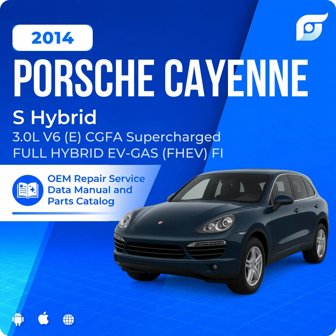 2014 Porsche Cayenne S Hybrid - OEM Repair Service Manual