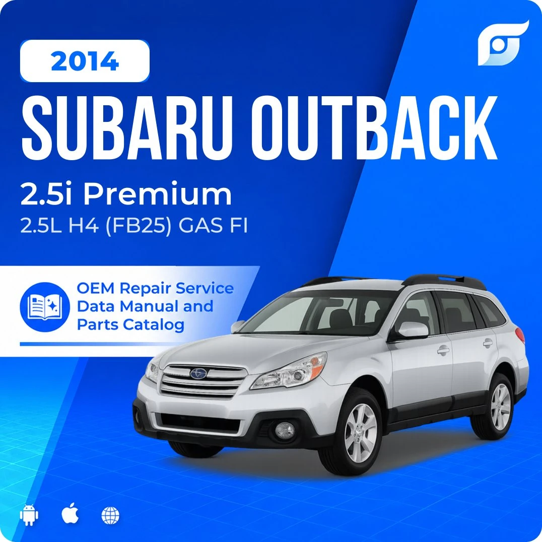 2014 Subaru Outback 2.5i Premium - OEM Repair Service Manual