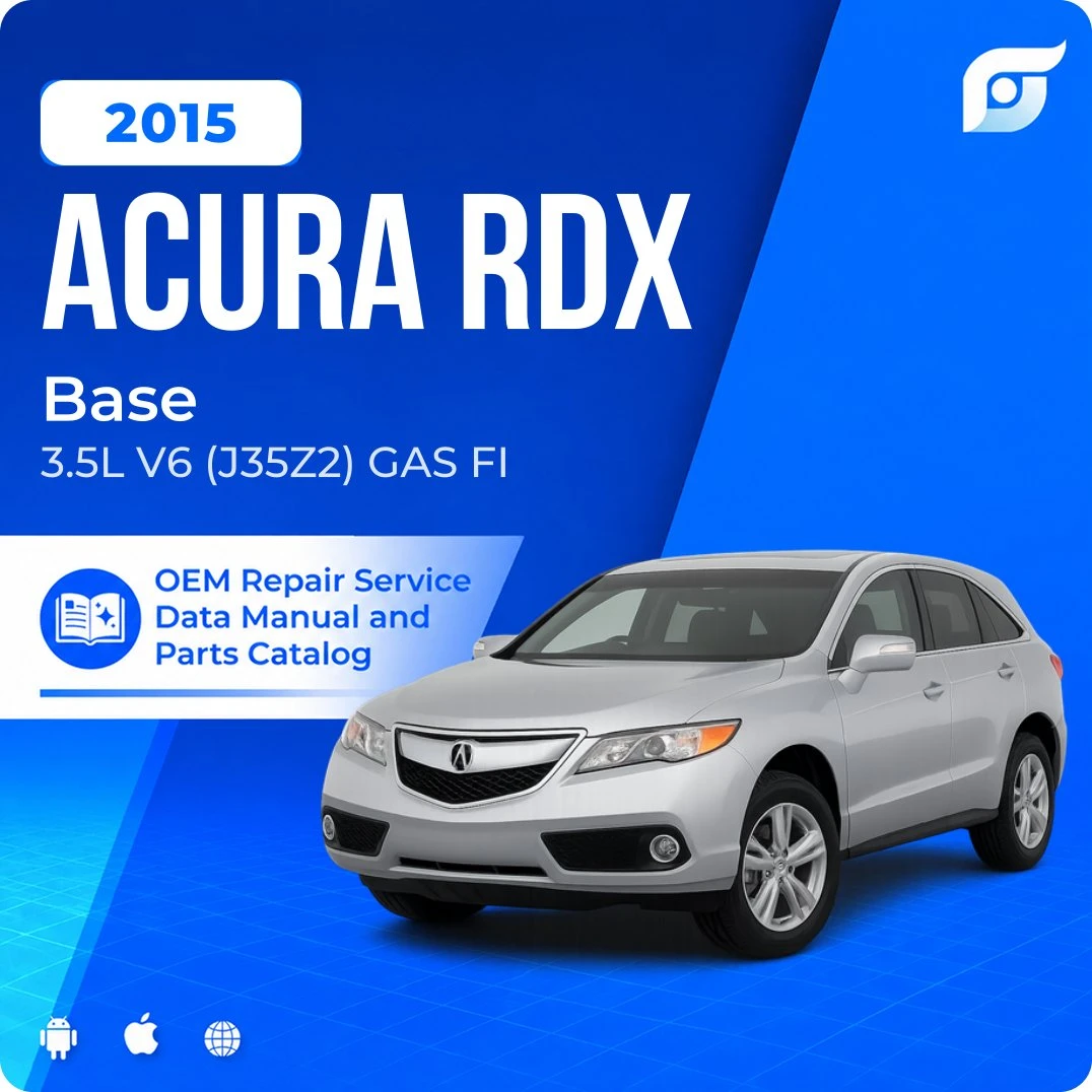 2015 Acura RDX Base - OEM Repair Service Manual