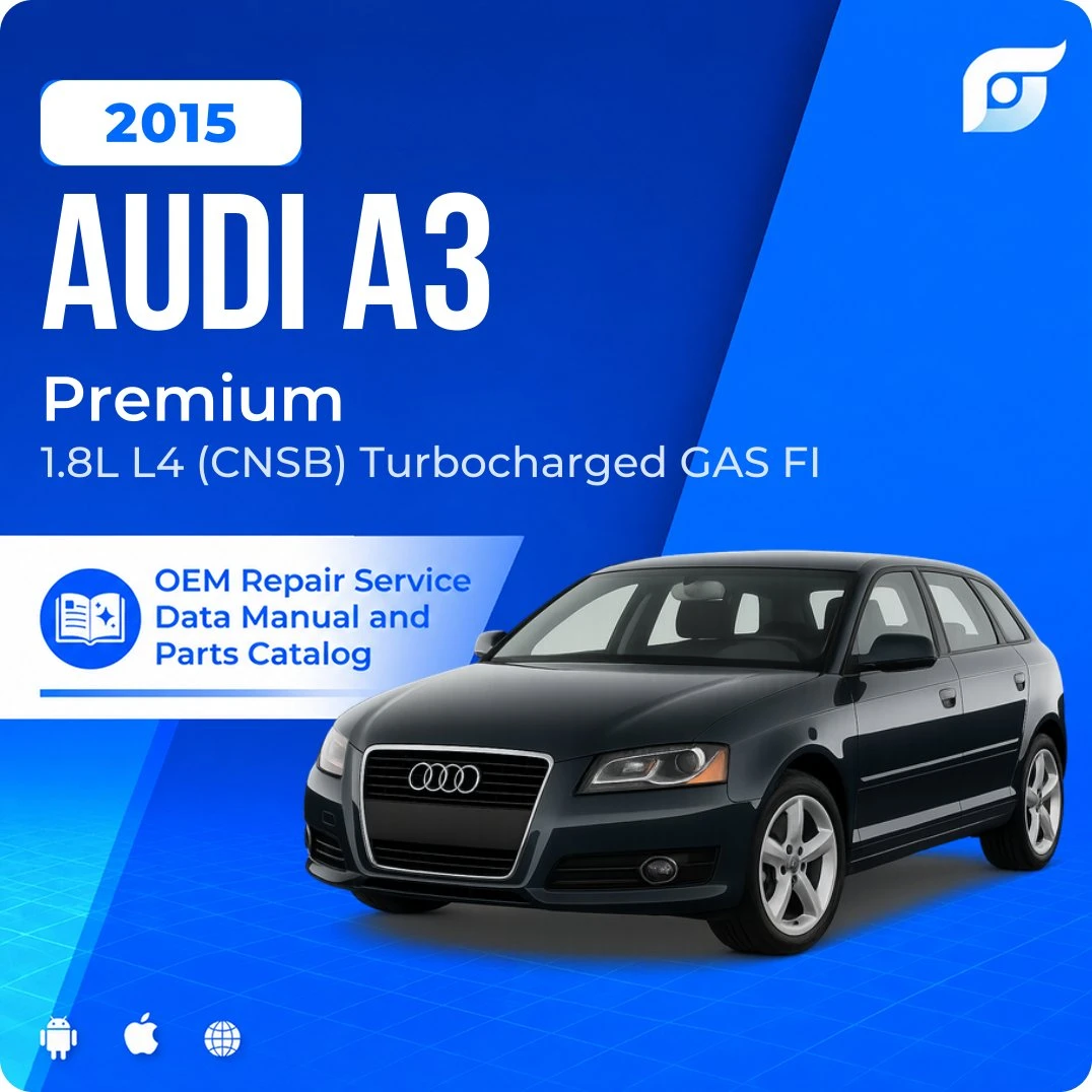 2015 Audi A3 Premium - OEM Repair Service Manual