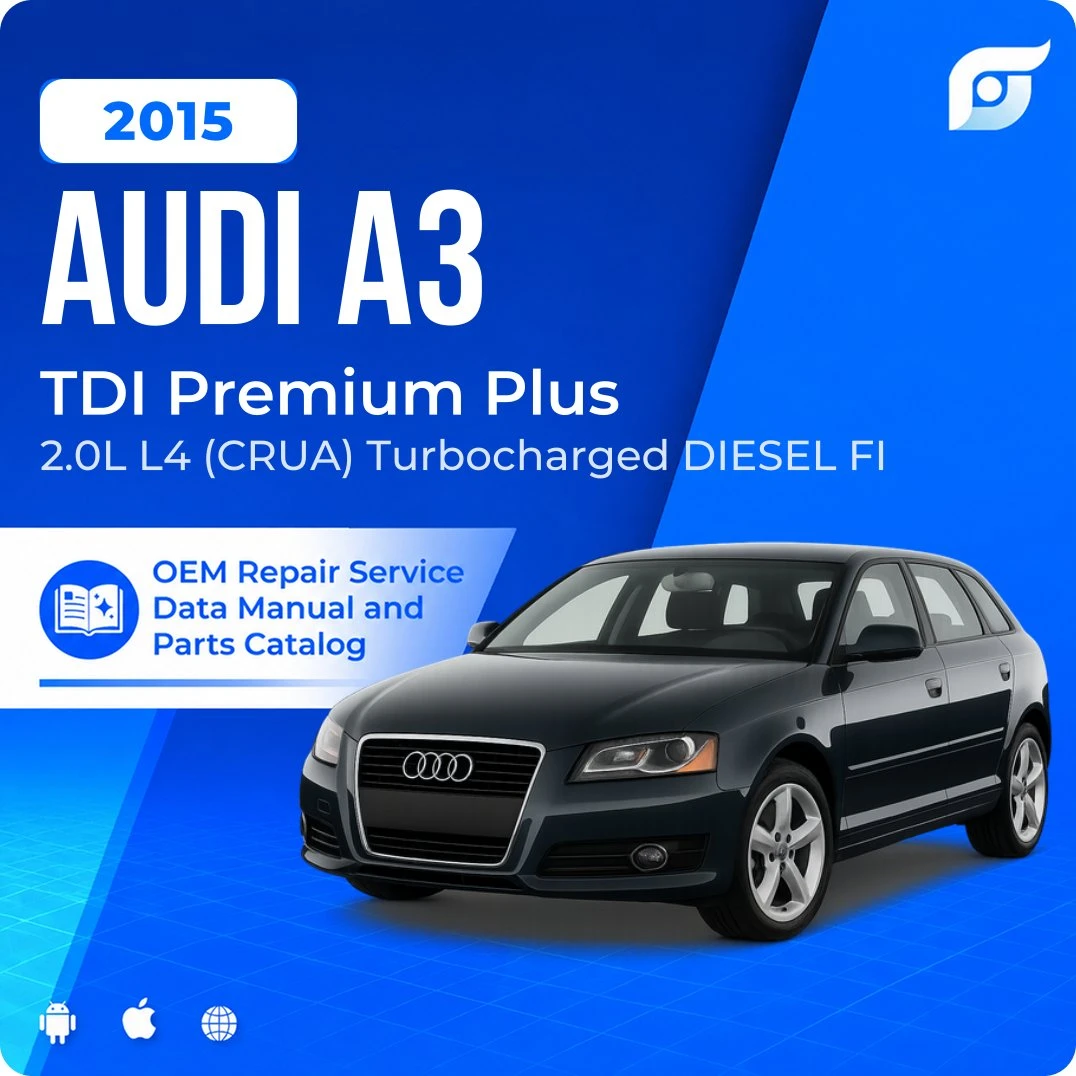 2015 Audi A3 TDI Premium Plus - OEM Repair Service Manual