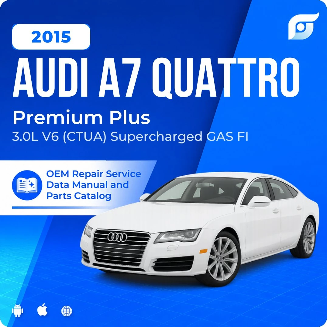 2015 Audi A7 Quattro Premium Plus - OEM Repair Service Manual