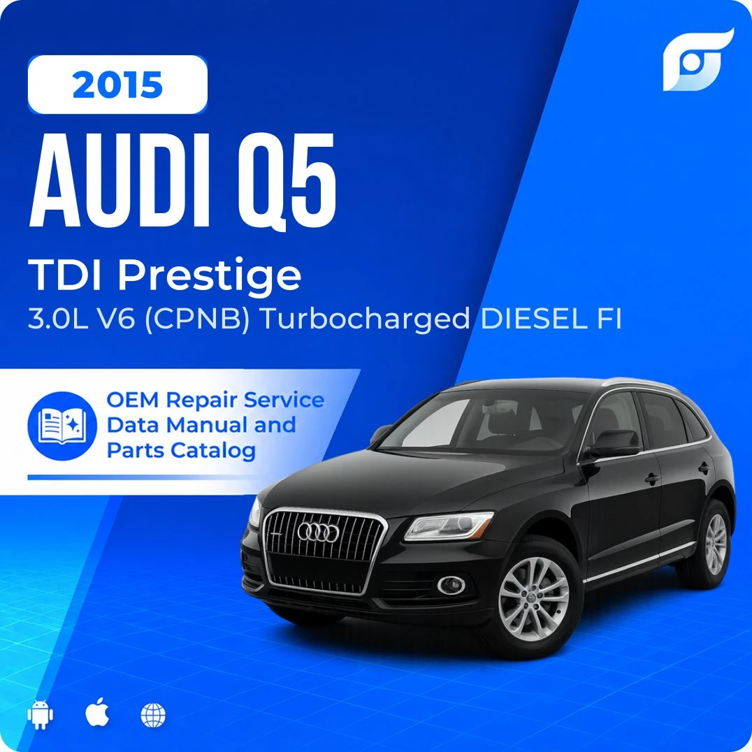2015 Audi Q5 TDI Prestige - OEM Repair Service Manual