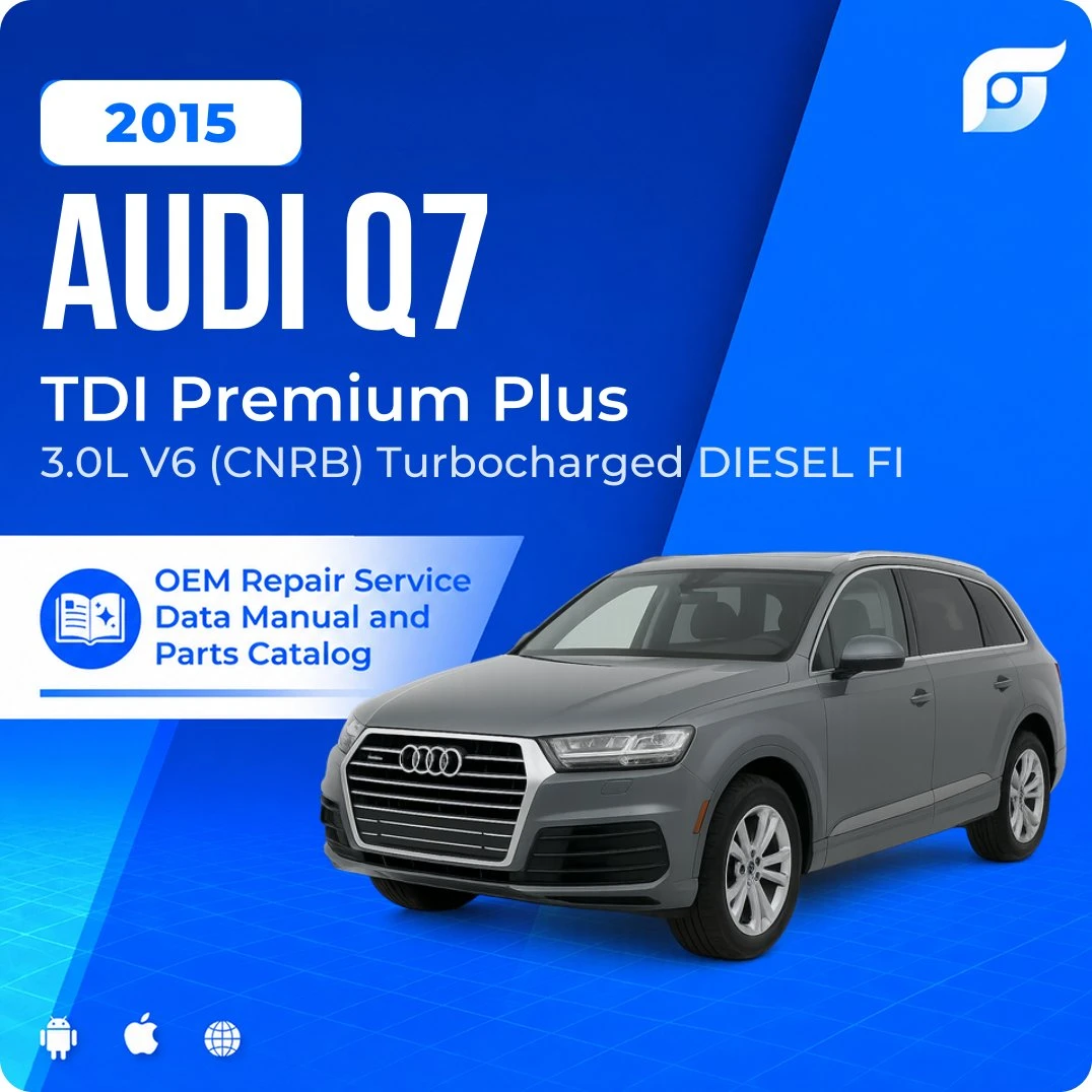 2015 Audi Q7 TDI Premium Plus - OEM Repair Service Manual