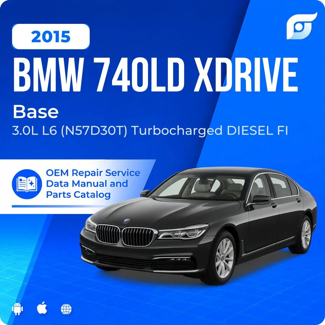 2015 BMW 740Ld xDrive Base - OEM Repair Service Manual