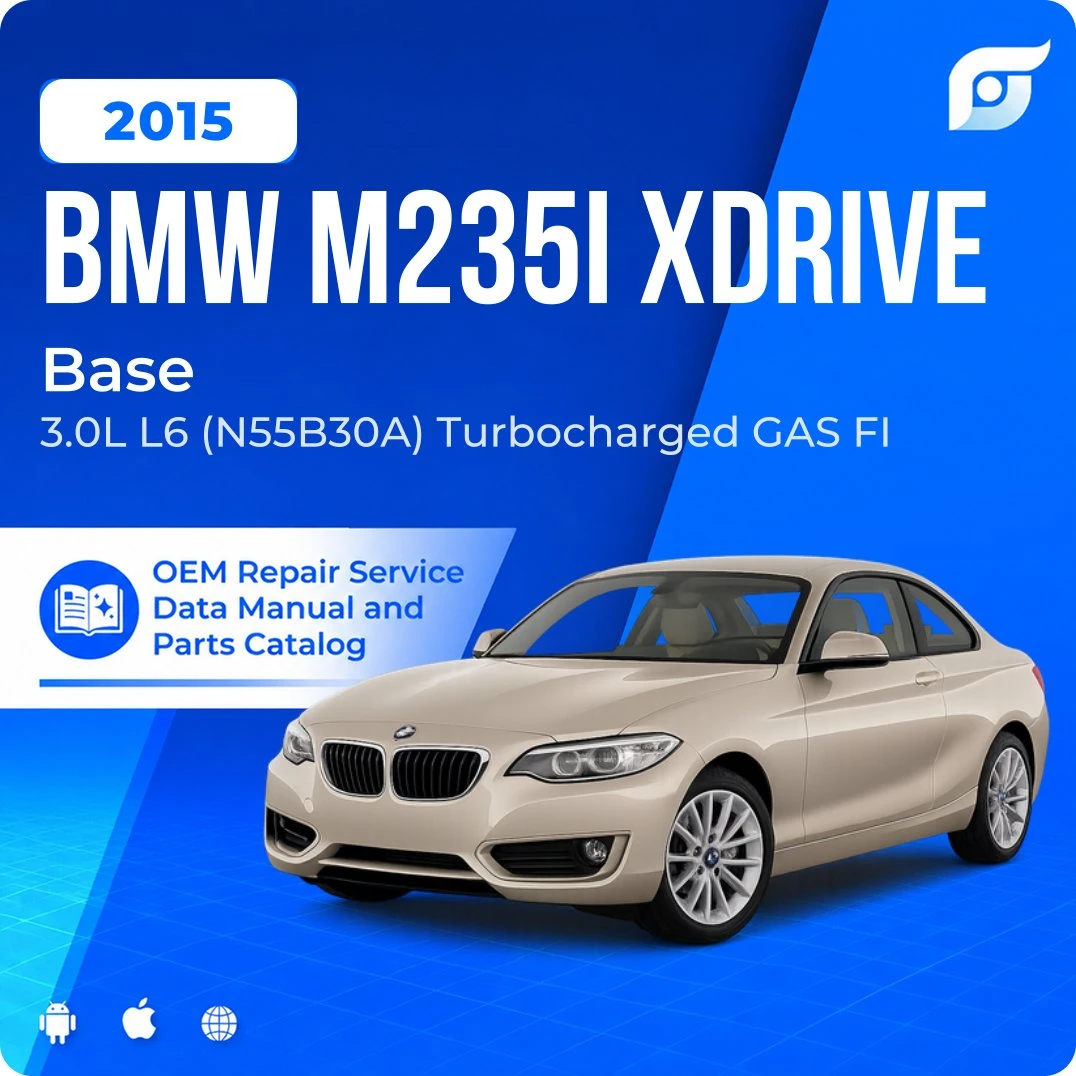 2015 BMW M235i xDrive Base - OEM Repair Service Manual