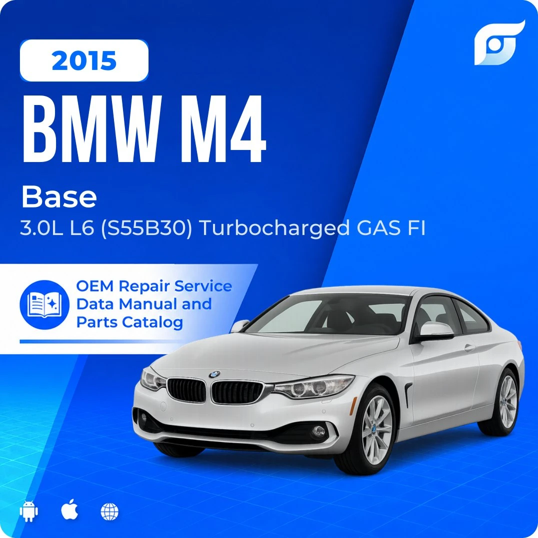 2015 BMW M4 Base - OEM Repair Service Manual