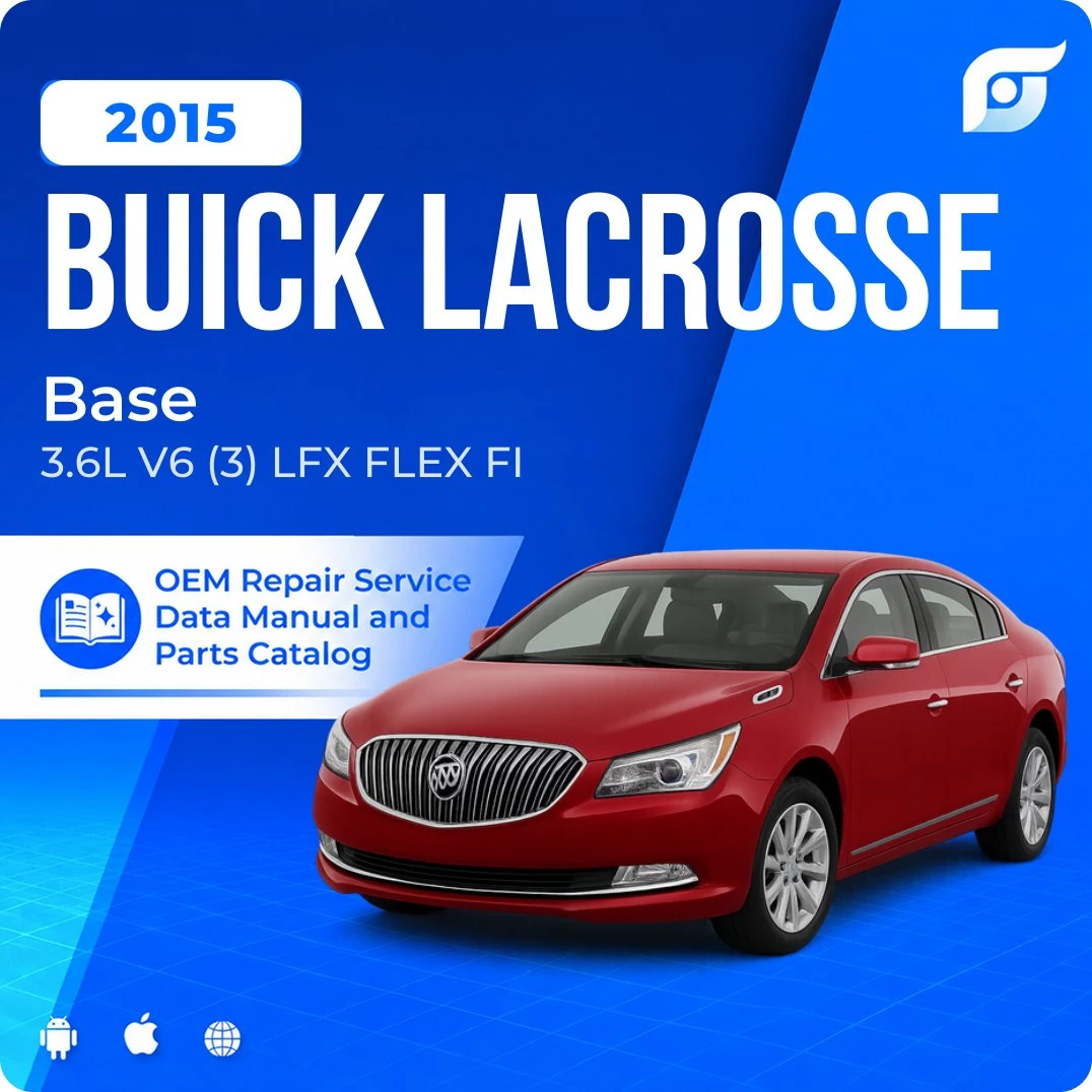 2015 Buick LaCrosse Base - OEM Repair Service Manual