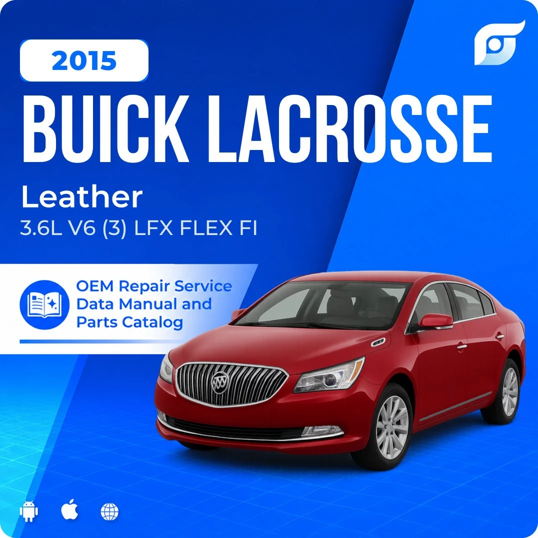 2015 Buick LaCrosse Leather - OEM Repair Service Manual