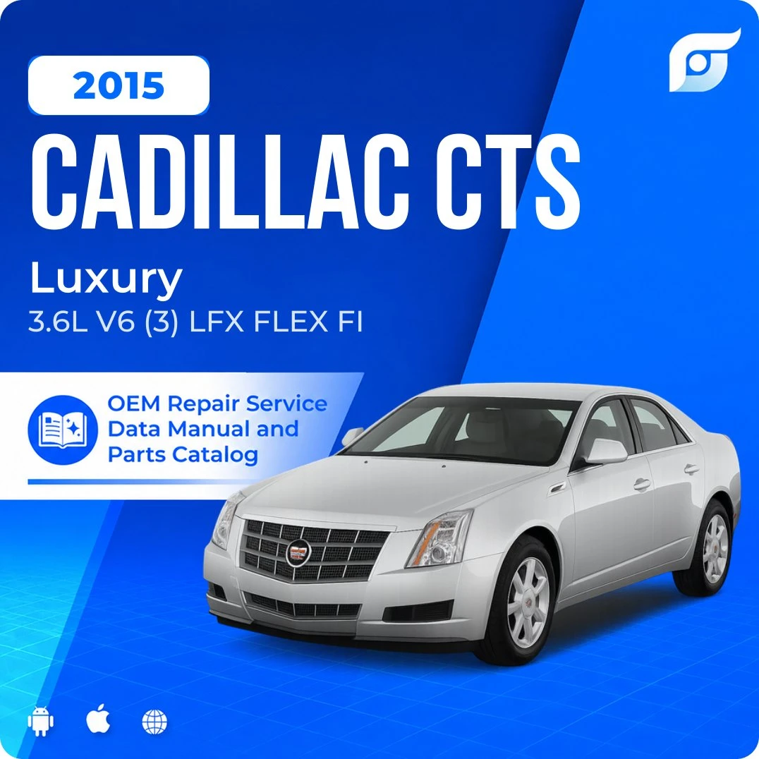 2015 Cadillac CTS Luxury - OEM Repair Service Manual