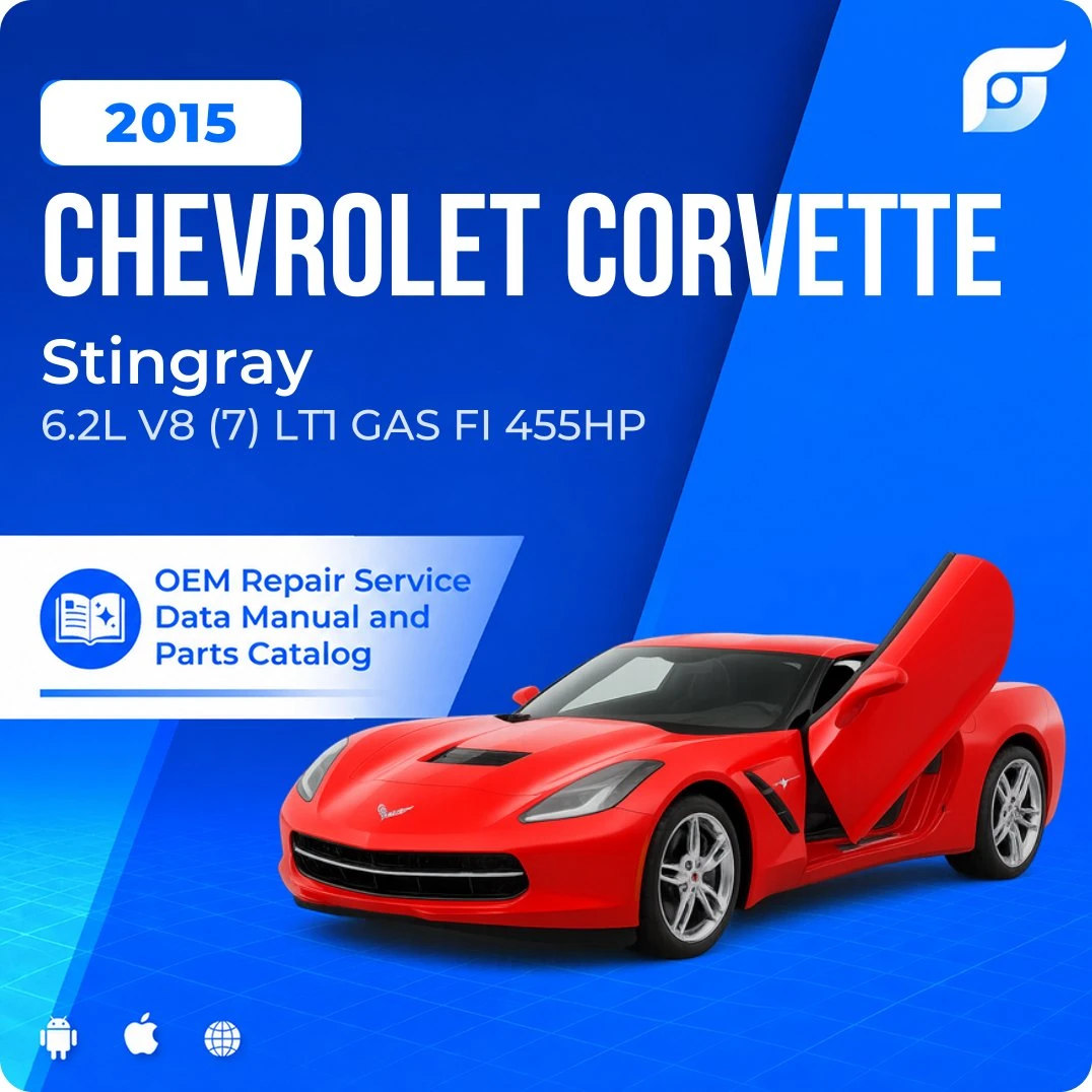 2015 Chevrolet Corvette Stingray - OEM Repair Service Manual